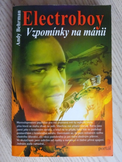 ELECTROBOY, VZPOMÍNKY NA MÁNII, ANDY BEHRMAN, **an