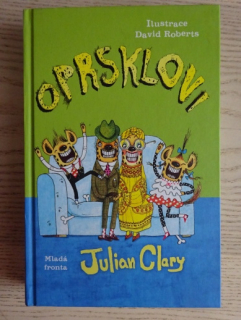 OPRSKLOVI, JULIAN CLARY, DAVID ROBERTS, **an