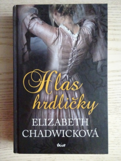 HLAS HRDLIČKY, ELIZABETH CHADWICKOVÁ, **an