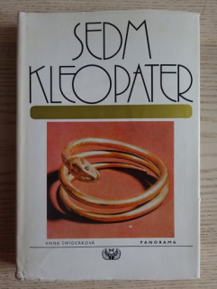 SEDM KLEOPATER, ANNA SWIDERKOVÁ, **an