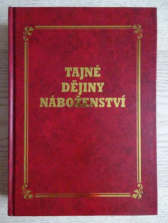TAJNÉ DĚJINY NÁBOŽENSTVÍ, **an