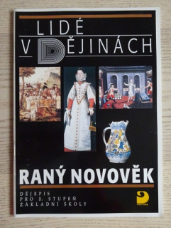 LIDÉ V DĚJINÁCH, RANÝ NOVOVĚK, DĚJEPIS