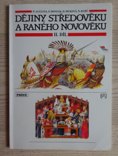 DĚJINY STŘEDOVĚKU A RANÉHO NOVOVĚKU, 2. DÍL, PICKOVÁ, KUBŮ, DĚJEPIS