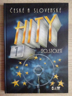 ČESKÉ A SLOVENSKÉ HITY 20. STOLETÍ 1, **an