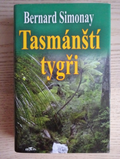 TASMÁNŠTÍ TYGŘI, BERNARD SIMONAY, **an