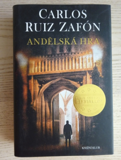ANDĚLSKÁ HRA, CARLOS RUIZ ZAFÓN, **an