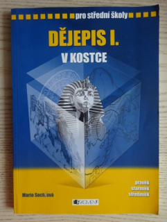 DĚJEPIS I. V KOSTCE PRO STŘEDNÍ ŠKOLY, SOCHROVÁ