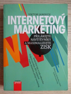 INTERNETOVÝ MARKETING, VIKTOR JANOUCH, **an