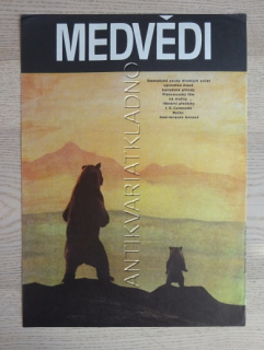 MEDVĚDI, FILM FR, R: ANNAUD, PL: TOMÁNEK, PLAKÁT 658