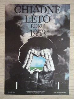 CHLADNÉ LÉTO ROKU 1953, FILM SSSR, R: PROŠKIN, PLAKÁT 748
