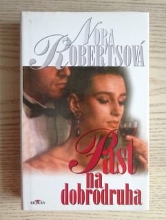 PAST NA DOBRODRUHA, NORA ROBERTS, **an