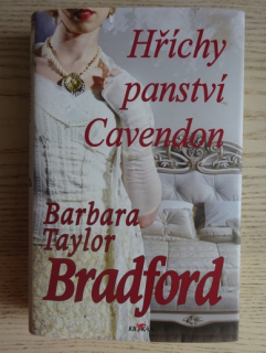 HŘÍCHY PANSTVÍ CAVENDON, BARBARA TAYLOR BRADFORDOVÁ, **an
