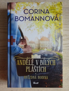 ANDĚLÉ V BÍLÝCH PLÁŠTÍCH, HVĚZDNÁ RODINA, CORINA BOMANNOVÁ, **an