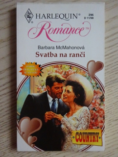 SVATBA NA RANČI, BARBARA MCMAHONOVÁ, **an