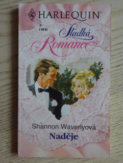 NADĚJE, SHANNON WAVERLYOVÁ, **an