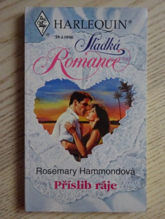 PŘÍSLIB RÁJE, ROSEMARY HAMMONDOVÁ, **an