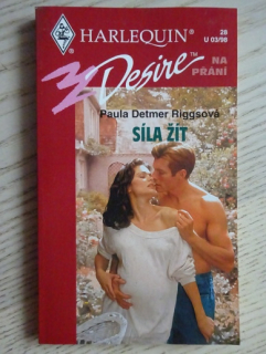 SÍLA ŽÍT, PAULA DETMER RIGGSOVÁ, **an