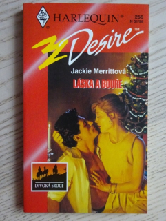 LÁSKA A BOUŘE, JACKIE MERRITTOVÁ, **an