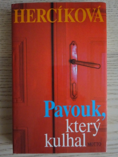 PAVOUK, KTERÝ KULHAL, IVA HERCÍKOVÁ, **an