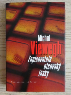 ZAPISOVATELÉ OTCOVSKÝ LÁSKY, MICHAL VIEWEGH, **an