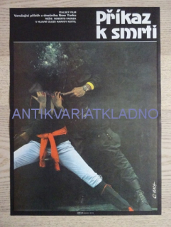 PŘÍKAZ K SMRTI, FILM IT, R: FAENZA, H: KEITEL, PL: VLACH, PLAKÁT 145
