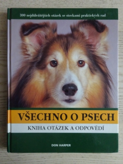 VŠECHNO O PSECH, KNIHA OTÁZEK A ODPOVĚDÍ, **an