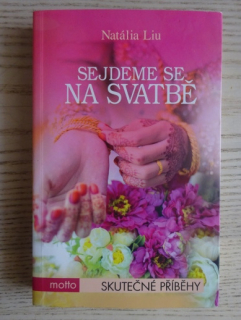 SEJDEME SE NA SVATBĚ, NATÁLIA LIU, **an