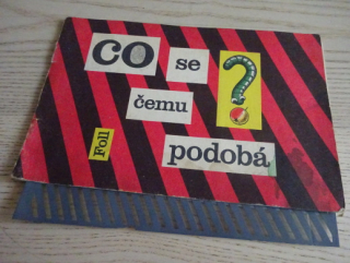 CO SE ČEMU PODOBÁ?