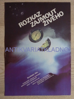 ROZKAZ ZAJMOUT ŽIVÉHO, FILM SSSR, R: ŽIVOLUB, PLAKÁT 170