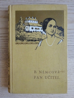 PAN UČITEL, BOŽENA NĚMCOVÁ, **an