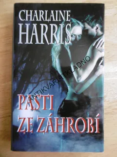 PASTI ZE ZÁHROBÍ, CHARLAINE HARRIS,, **an