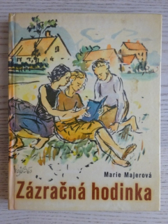 ZÁZRAČNÁ HODINKA, MARIE MAJEROVÁ, **an