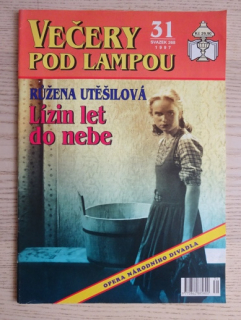 LÍZIN LET DO NEBE, Sulanová, VEČERY POD LAMPOU, RŮŽENA UTĚŠILOVÁ