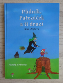 PŮDNÍK, PAŘEZÁČEK A TI DRUZÍ, JITKA OBYTOVÁ - AUTOGRAM, **an