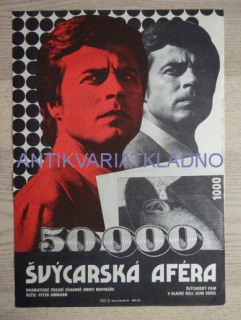 ŠVÝCARSKÁ AFÉRA, FILM ŠVÝCARSKO, R: AMMANN, PL: ZAVADIL, PLAKÁT 276