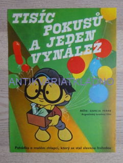 TISÍC POKUSŮ A JEDEN VYNÁLEZ, FILM ARGENTINA, R: FERRE, PL: ŠEVČÍK, PLAKÁT 302