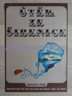 ÚTĚK ZE ŠIBENICE, FILM MEX, R: ALDAMA, PL: ŠEVČÍK, PLAKÁT 347