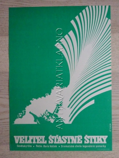 VELITEL ŠŤASTNÉ ŠTIKY, FILM SSSR, R: VOLČEK, PL: VLACH, PLAKÁT 371