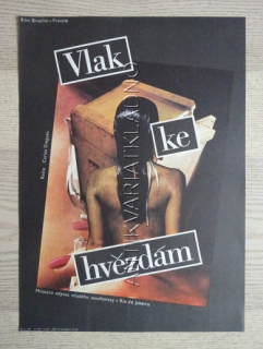 VLAK KE HVĚZDÁM, FILM BRAZÍLIE FR, R: DIEGUES, PL: GRYGAR, PLAKÁT 391