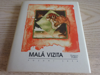MALÁ VIZITA: POZDNÍ SBĚR, **an