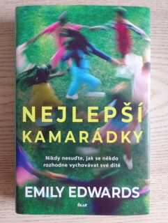 NEJLEPŠÍ KAMARÁDKY, EMILY EDWARDS, **an