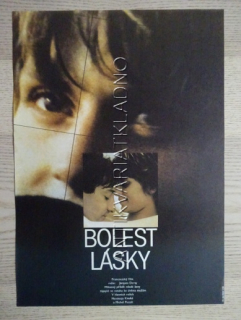 BOLEST LÁSKY, FILM FR, R: DERAY, H: KINSKÁ, PICCOLI, PLAKÁT 511