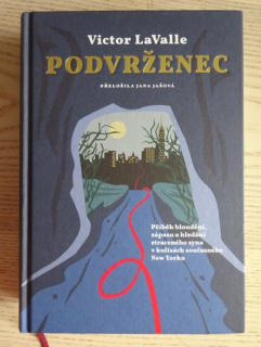 PODVRŽENEC, VICTOR LAVALLE, **an