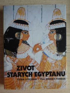 ŽIVOT STARÝCH EGYPŤANŮ, EVŽEN STROUHAL, **an