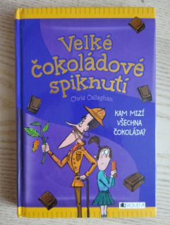 VELKÉ ČOKOLÁDOVÉ SPIKNUTÍ, CHRIS CALLAGHAN, **an