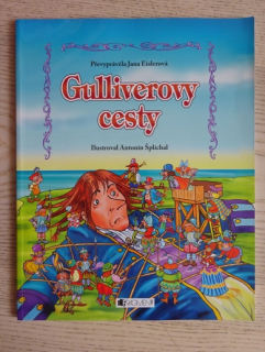 GULLIVEROVY CESTY, JANA EISLEROVÁ, ANTONÍN ŠPLÍCHAL **an