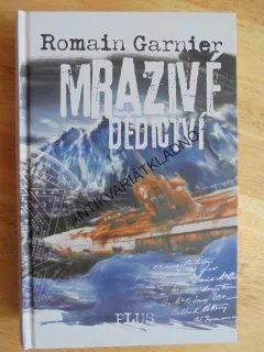 MRAZIVÉ DĚDICTVÍ, ROMAUÍN GARNIER, VÁLKA, THRILLER, **an