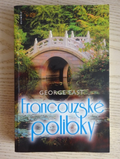 FRANCOUZSKÉ POLIBKY, GEORGE EAST, **an