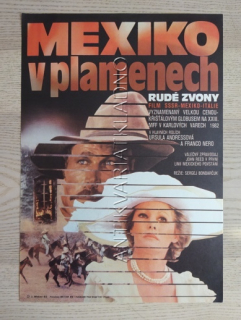MEXIKO V PLAMENECH - RUDÉ ZVONY, FILM SSSR MEX IT, R: BONDARČUK, H: FRANCO NERO, ANDRESS, PL: WEBER, PLAKÁT 660