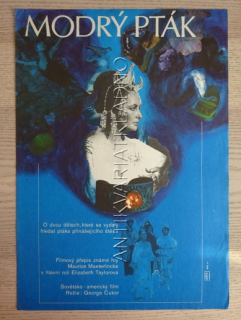 MODRÝ PTÁK, FILM USA SSSR, R: CUKOR, H: ELIZABETH TAYLOR, PLAKÁT 683